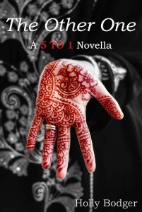 The Other One: A 5 TO 1 Novella